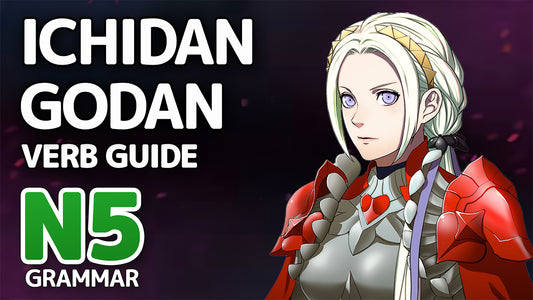 Ichidan 一段 / Godan 五段 Verb Guide (Ru / U-Verbs) - JLPT N5 Grammar ┃ Genki Lesson 3